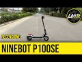 NINEBOT P100se un altro capolavoro è servito!