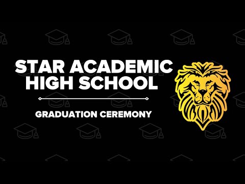 Star Academic High School | Class of 2022 | Graduation Ceremony Highlight