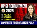 UP SI Recruitment 2025 | Vacancy, Syllabus, Exam Pattern &amp; Preparation Plan