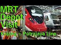 [4K60] Kajang + Putrajaya Line Depot Visit