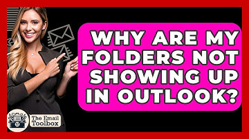 Why Are My Folders Not Showing Up In Outlook? - TheEmailToolbox.com