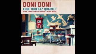 Erik Truffaz Quartet - Lulu (Extrait)