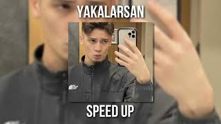 Çakal - Yakalarsan (speed up) Resimi