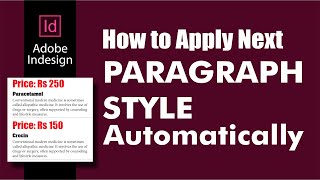 How to Apply Next Paragraph Styles Automatically in InDesign | InDesign Tutorial | #indesign