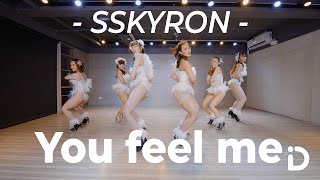 Sskyron - You Feel Me Ft. Bioz / Cici Choreography