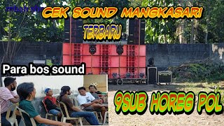 Cek sound mangkasari audio terbaru jos pol 9sub di pantau para bos sound jatim