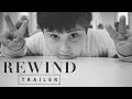 Rewind – Official Trailer (FilmRise)