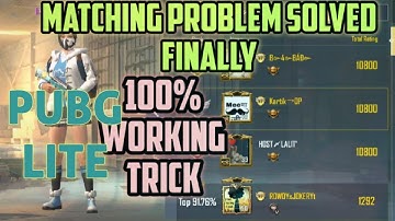 Matching Problem Solved In PUBG MOBILE  LITE | 100% Real Working Trick