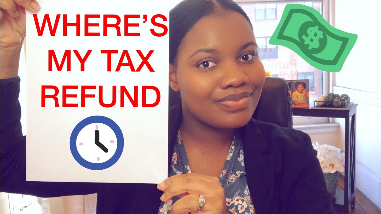 Where Is My Tax Refund! - YouTube