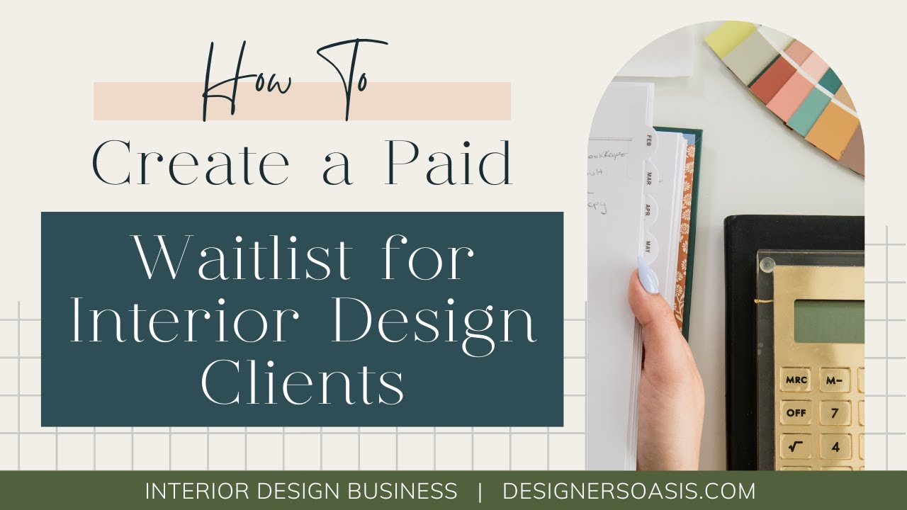 How to Create a Paid Waitlist for Interior Design Clients - YouTube