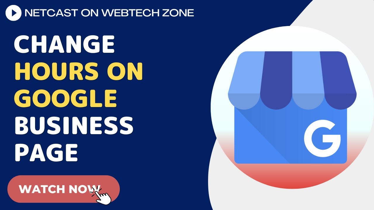 How To Change Hours On Google My Business