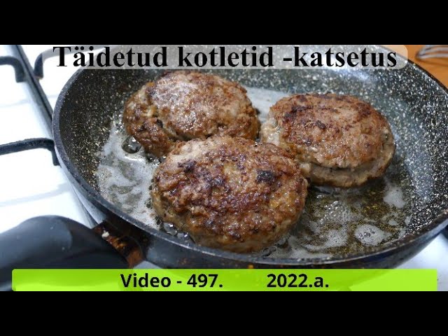 Täidetud kotletid - Katsetus