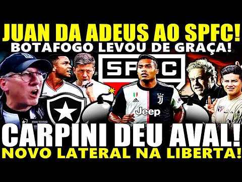 CARPINI DEU AVAL!! NOVO LATERAL CHEGANDO! JUAN DA ADEUS! BOTAFOGO LEVOU DE GRAÇA! JAMES TITULAR!