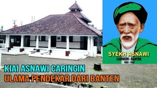 Kiai Asnawi Caringin, Ulama Pendekar dari Banten
