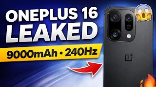 Oneplus 16 Leaks Are Insane 9000Mah 240Hz Display