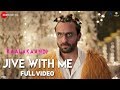 Jive With Me - Full Video | Kaalakaandi | Saif Ali Khan, Kunaal Roy Kapur | Abhishek Nailwal