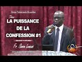 La puissance de la confession  fr simon luneno  samedi 110524