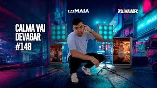 MC MARSHA  "CALMA VAI DEVAGAR" 😌 (DJ MAIA) BEAT STREET FIGHTER