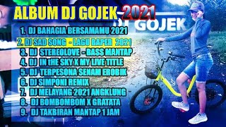 ALBUM TERBAIK TERBARU REMIX September 2021 FULL ALBUM DJ GOJEK