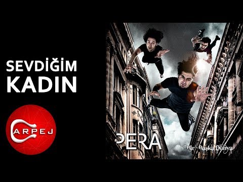 Pera - Sevdiğim Kadın (Official Audio)