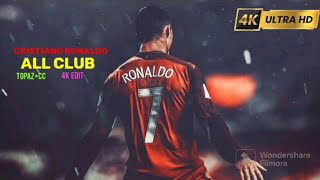 Ronaldo Clips At All Clubs Edit [ Topaz+CC 4k Edit ]