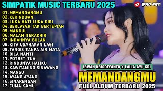Download Lagu MEMANDANGMU - IRWAN KRISDIYANTO X LAILA AYU - SIMPATIK MUSIC FULL ALBUM TERBARU 2025 MP3 Download Lagu MEMANDANGMU - IRWAN KRISDIYANTO X LAILA AYU - SIMPATIK MUSIC FULL ALBUM TERBARU 2025 MP3