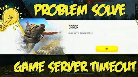 FREE FIRE GAME SERVER TIMEOUT MM_7 || FREE FIRE AUTOMATICALLY BACK PROBLEM SOLVED||