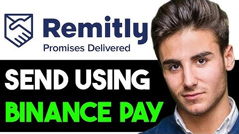 HOW TO PAY WITH REMITLY ON BINANCE 2025! (FULL GUIDE)