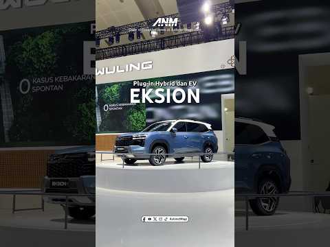 Wuling EKSION SUV 7-seater siap dijual di Indonesia