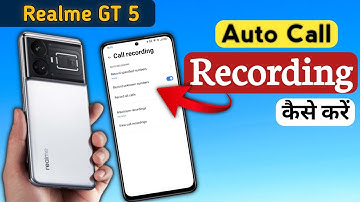 Realme gt 5 call recording setting kaise kare/how to call recording in realme gt 5/realme gt5