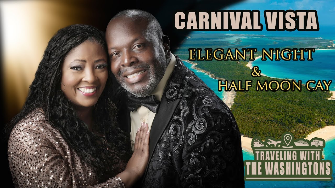 Carnival Vista | Elegant Night | Half Moon Cay |