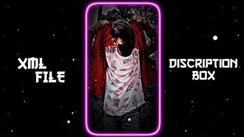 Dil Cheez tujhe Dedi✌️💞|| NEW XML FILE 🎟️🎀|| NEW TREND XML✨🤩 ||#ThreeBoyEditz #xml #trending