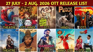 This Week 27 July 2 August OTT Release Movies Web Series Update Peddi Hindi OTT 