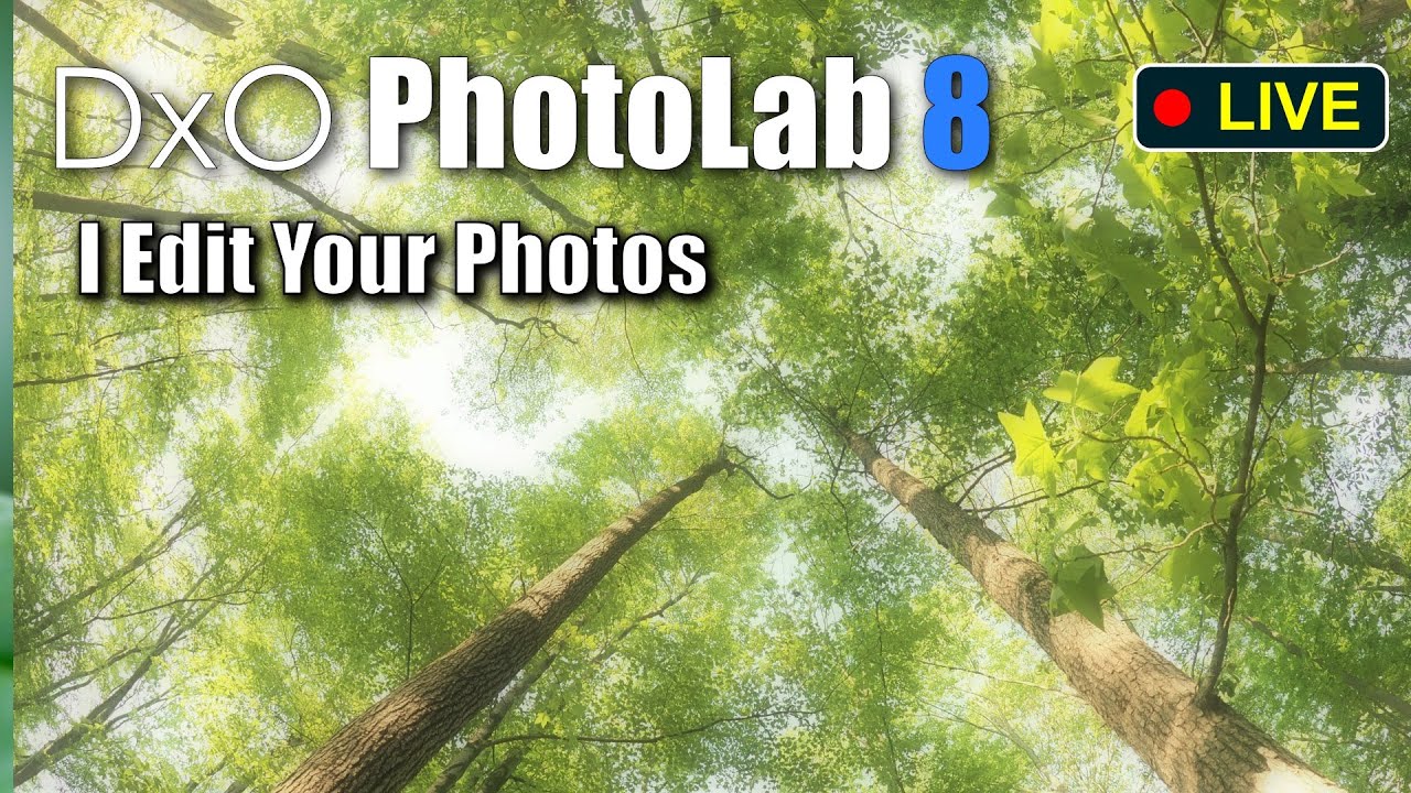 Photo Editing Live with DxO Photolab 8: Send me your photos - Link ...