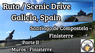 Ruta / Scenic Drive Galicia, Spain – Muros – Finisterre / Camino de Santiago  Paisajes del Atlántico