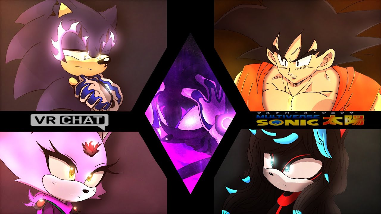 Multiverse Sonic, Goku, and Reya Visit Blaze [VRChat] - YouTube