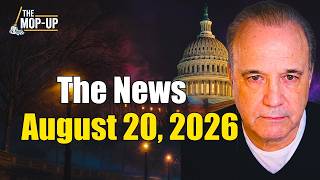 The Mop-Up August 20, 2026
