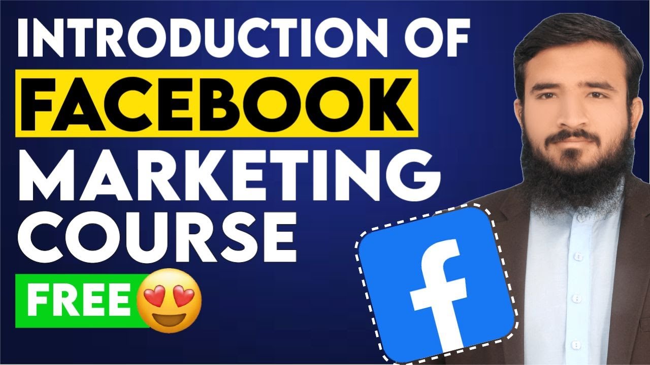 Facebook Marketing Course Introduction | What is Facebook Marketing 🤔 ...