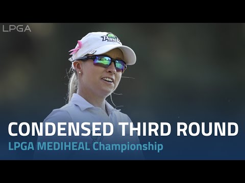 Condensed Third Round | 2022 LPGA MEDIHEAL Championship