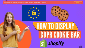 How To Add And Display GDPR Cookie Bar In Shopify | Shopify Tutorial For Beginners | Part 18
