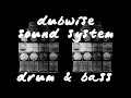 DUBWISE SOUNDSYSTEM D&amp;B [Live Video Session]