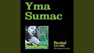 Video thumbnail of "Yma Sumac - Taita Inti (Hymn to the Sun) (Live)"