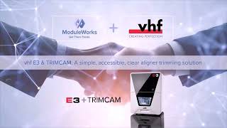 ModuleWorks Digital Dentistry | vhf E3 & TRIMCAM