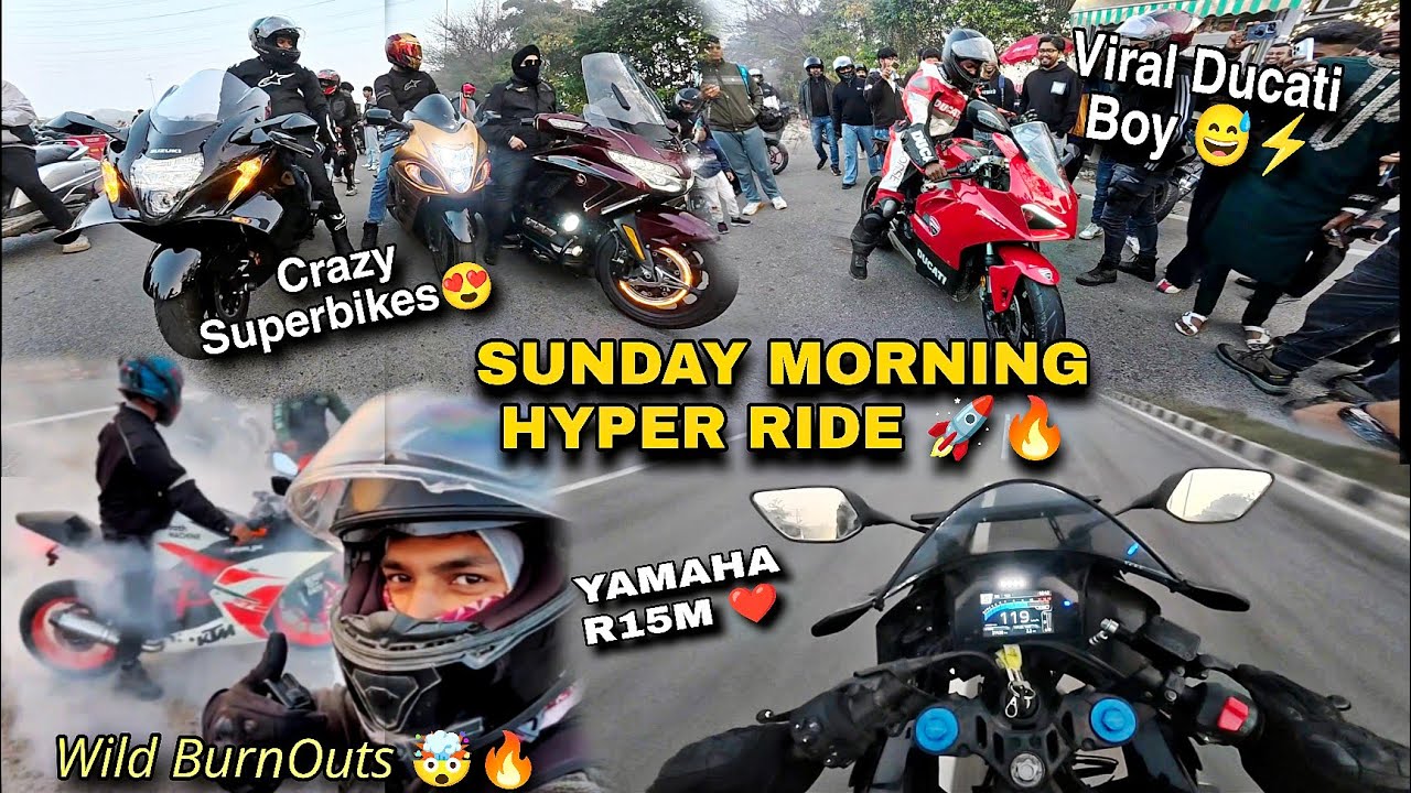 Yamaha R15m Sunday Morning Hyper Ride after a Month 🔥| Crazy superbikes and Wild Burnouts 😍