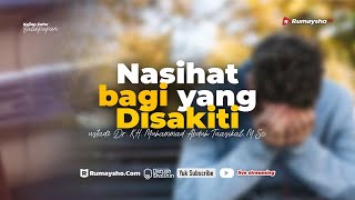 Nasihat Bagi yang Disakiti - Ustadz Dr. Muhammad Abduh Tuasikal, M.Sc.