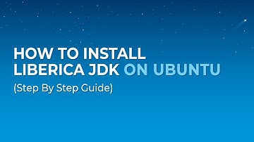 How to install Liberica JDK on Ubuntu