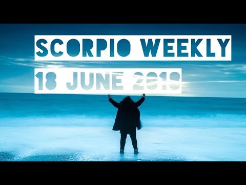 scorpio-weekly-astrology-june-18th-2018
