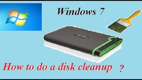 How to use the Windows 7 Disk Cleanup Wizard