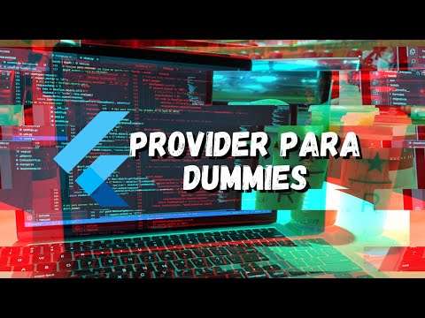 Flutter Provider tutorial en Español