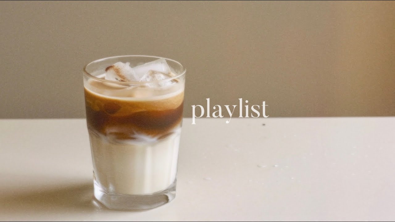 playlist | 아이스라떼로 시작하는 아침 Calm City Pop